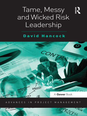 cover image of Tame, Messy and Wicked Risk Leadership